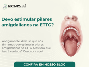 Devo estimular pilares amigdalianos na ETTG?