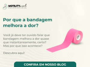 Bandagem para dor: por que melhora? - Motility Oral.