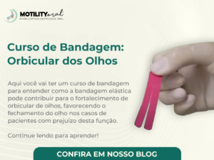 Curso de Bandagem: Orbicular dos Olhos - Motility Oral.