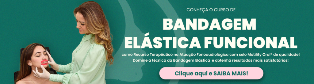 Conheça o Curso de Bandagem Elástica Funcional para Fono Hospitalar com Motility Oral® Fonoaudiologia.